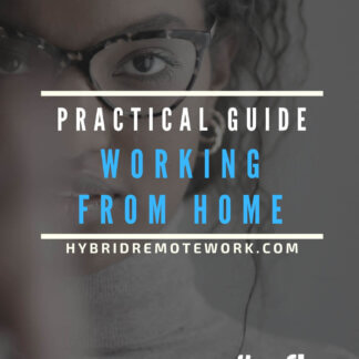 Working From Home: A Practical Guide